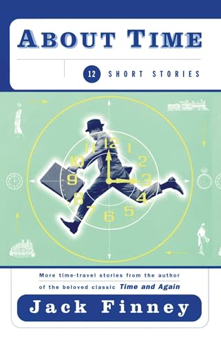 Beispielbild fr About Time: 12 Short Stories zum Verkauf von BooksRun