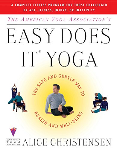 Stock image for The American Yoga Associations Easy Does It Yoga: The Safe and Gentle Way to Health and Well Being (Paperback) for sale by Grand Eagle Retail