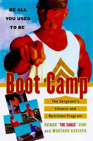 9780684848990: Boot Camp: The Sergeant's Fitness And Nutrition Programme