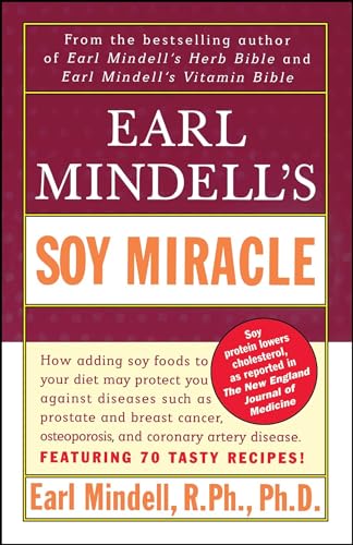 Imagen de archivo de Earl Mindell's Soy Miracle a la venta por Better World Books