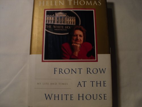 Beispielbild fr Front Row at the White House: My Life and Times zum Verkauf von Gulf Coast Books