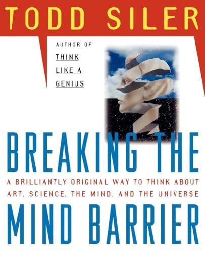 9780684849201: Breaking the Mind Barrier: The Artscience of Neurocosmology