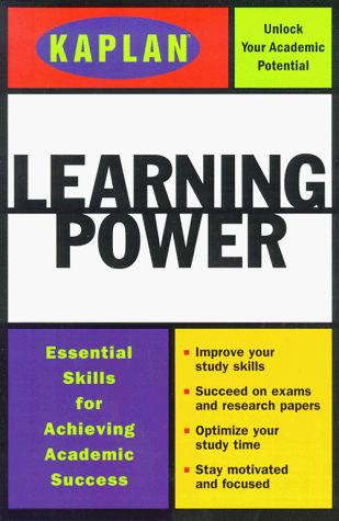 9780684849393: Learning Power: Essential Skills for Achieving Academic Success (Kaplan power books)