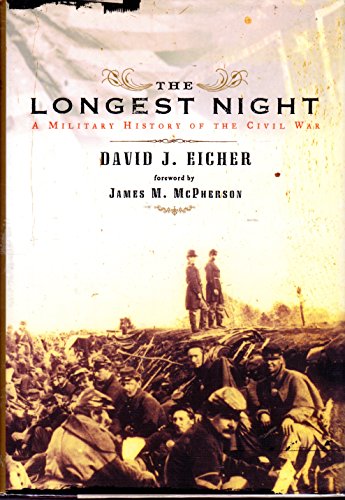 Stock image for The Longest Night: A Military History of the Civil War for sale by More Than Words