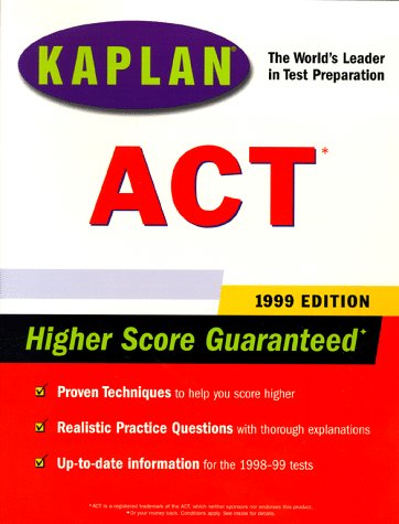 KAPLAN ACT 1999 (9780684849744) by Kaplan,; Kaplan Educational Centers