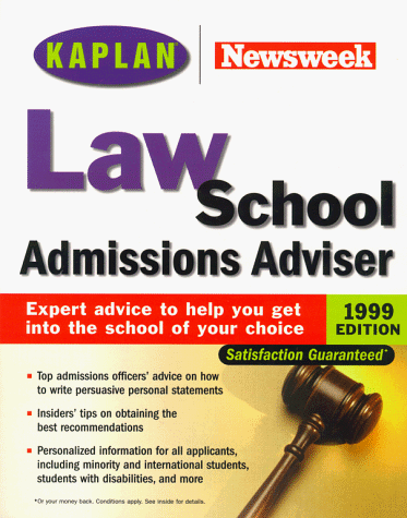 9780684849782: Kaplan Newsweek Law School Admissions Adviser 1999