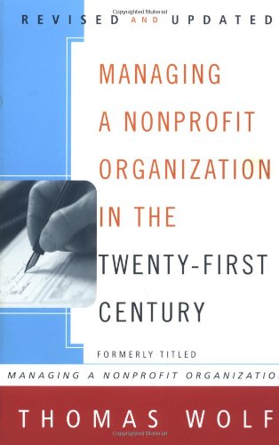Stock image for Managing a Nonprofit Organization in the Twenty-First Century for sale by SecondSale