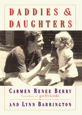 9780684849928: Daddies and Daughters: Tender Moments Lasting Joys