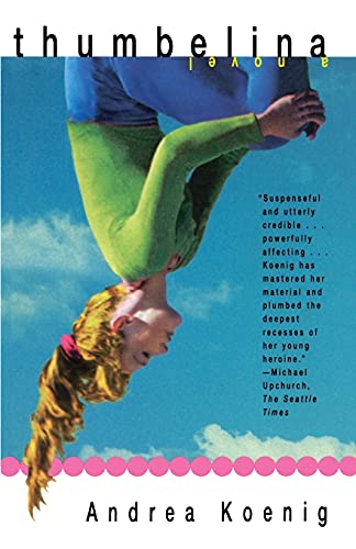 9780684850078: Thumbelina: A Novel