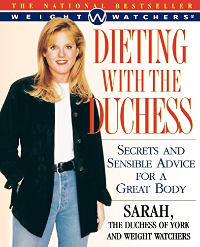 9780684850085: Dieting With the Duchess: Secrets and Sensible Advice for a Great Body