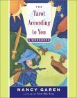 Imagen de archivo de The Tarot According To You: A Workbook a la venta por Your Online Bookstore