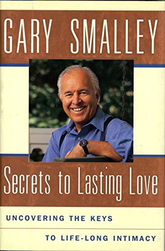 Beispielbild fr Secrets to Lasting Love: Uncovering the Keys to Life-Long Intimacy zum Verkauf von SecondSale