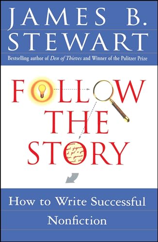Beispielbild fr Follow the Story: How to Write Successful Nonfiction zum Verkauf von Wonder Book