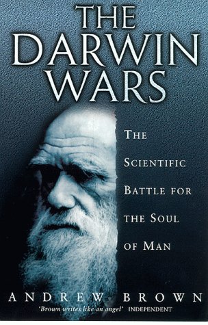 Beispielbild fr The Darwin Wars : The Scientific Battle for the Soul of Man zum Verkauf von Better World Books