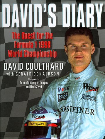 Stock image for David's Diary : The Quest for the 1998 Formula 1 Grand Prix Championship for sale by Better World Books
