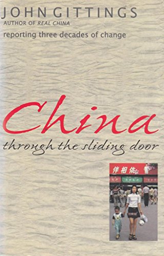 Stock image for China Through the Sliding Door: Reporting Three Decades of Change for sale by Reuseabook