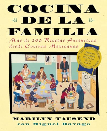 Imagen de archivo de Cocina de la familia Ms de 200 Recetas Autnticas desde Cocinas Mexicanas Mas de 200 Recetas Autenticas de Las Cocinas Caseras MexicoAmericanas a la venta por PBShop.store US