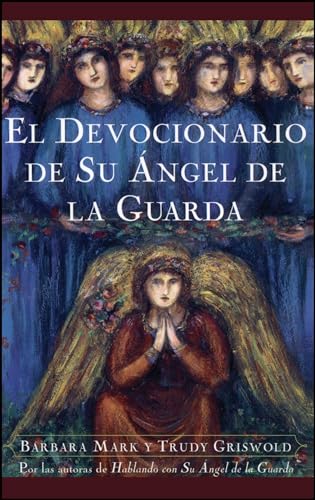 9780684852607: El Devocionario de Su Angel de La Guarda (Angelspeake Book of Prayer and Healing
