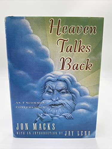 Beispielbild fr Heaven Talks Back: An Uncommon Conversation zum Verkauf von Wonder Book