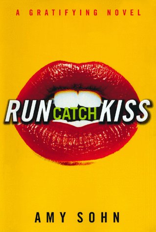 Beispielbild fr Run Catch Kiss : A Gratifying Novel zum Verkauf von Better World Books