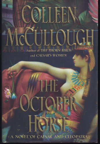 The October Horse : A Novel of Caesar and Cleopatra