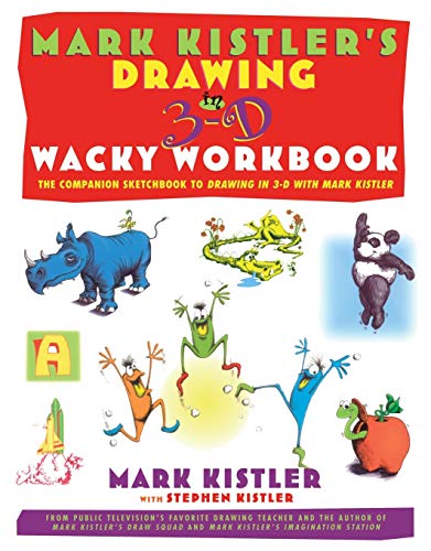 9780684853376: Drawing in 3-D Wacky Workbook: The Companion Sketchbook to Drawing in 3-D with Mark Kistler