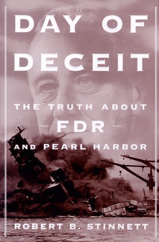 Stock image for Day of Deceit: The Truth About FDR and Pearl Harbor for sale by SecondSale
