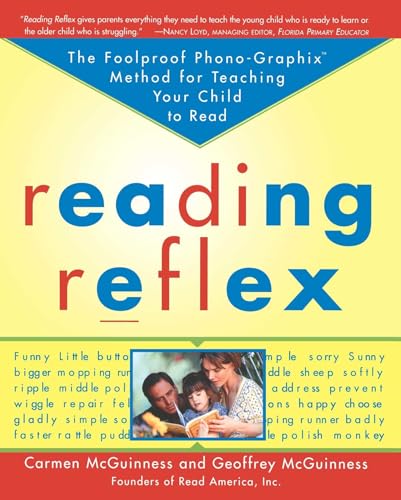 Stock image for Reading Reflex: The Foolproof Phono-Graphix Method for Teaching Your Child to Read for sale by Books for Life