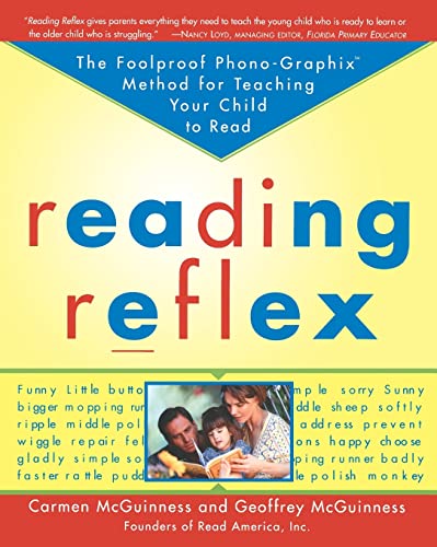 Stock image for Reading Reflex: The Foolproof Phono-Graphix Method for Teaching Your Child to Read for sale by Dream Books Co.