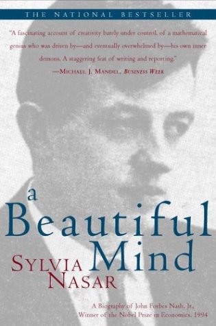 Beispielbild fr A Beautiful Mind: A Biography of John Forbes Nash, Jr., Winner of the Nobel Prize in Economics, 1994 zum Verkauf von D. Nakii Press