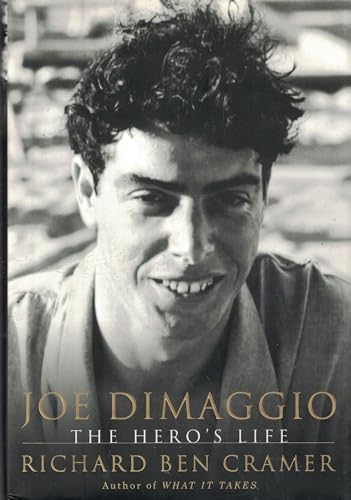 Joe DiMaggio: The Hero's Life (First Edition)