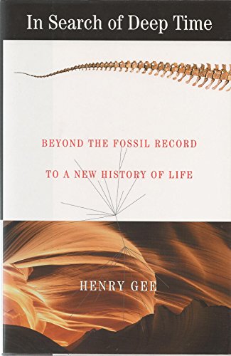 Beispielbild fr In Search of Deep Time : Beyond the Fossil Record to a New History of Life zum Verkauf von Better World Books