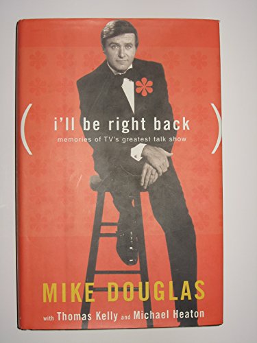 9780684854373: I'll Be Right Back: Memories of Tv's Greatest Talk Show