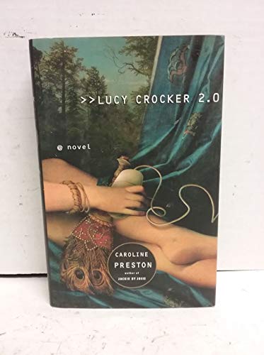 Stock image for Lucy Crocker 2.0: A Novel for sale by BookHolders