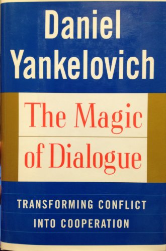 9780684854571: The MAGIC OF DIALOGUE: Transforming Conflict into Cooperation