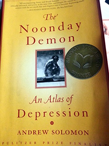 9780684854670: Noonday Demon, The: An Atlas of Depression