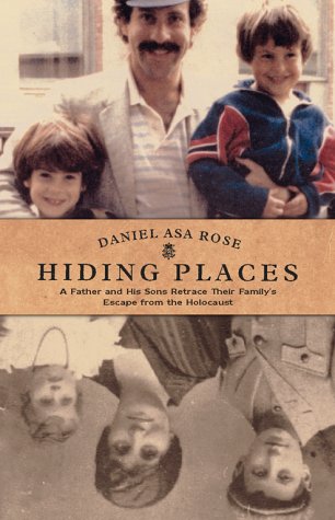 Imagen de archivo de Hiding Places: A Father and His Sons Retrace Their Family's Escape from the Holocaust a la venta por Open Books