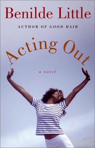 Imagen de archivo de Acting Out : A Novel a la venta por Better World Books