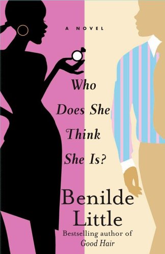 Stock image for Who Does She Think She Is?: A Novel for sale by SecondSale