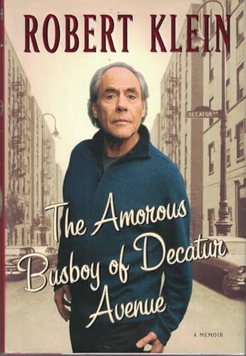 Imagen de archivo de The Amorous Busboy of Decatur Avenue: A Child of the Fifties Looks Back a la venta por Wonder Book