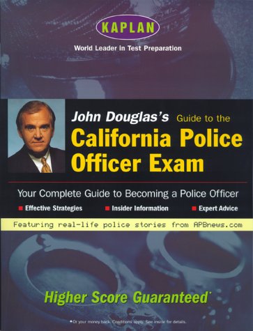 Stock image for John Douglas's Guide to the California Police Officer Exam for sale by Kingship Books