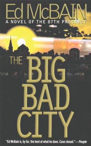 Imagen de archivo de The Big Bad City (87th Precinct Mysteries) a la venta por SecondSale