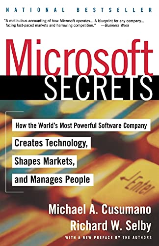 9780684855318: Microsoft Secrets: How the World's Most Powerful Software Company Creates Technology, Shapes Markets and Manages People: How the World's Most Powerful ... Technology, Shapes Markets and Manages People