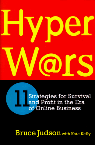 Beispielbild fr HYPERWARS: 11 STRATEGIES FOR SURVIVAL AND PROFIT IN THE ERA OF ONLINE BUSINESS zum Verkauf von Robinson Street Books, IOBA