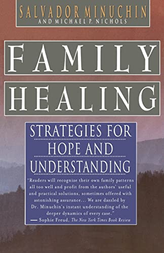 Imagen de archivo de Family Healing: Strategies for Hope and Understanding a la venta por BooksRun