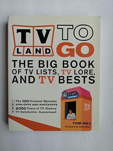 Stock image for TV Land to Go : The Big Books of TV Lists, TV Lore, and TV Bests for sale by Better World Books: West