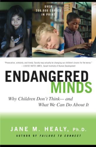 Stock image for Endangered Minds Why Children for sale by SecondSale