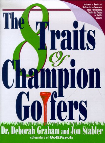 Stock image for The 8 Traits of Champion Golfers for sale by Better World Books