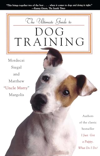 Beispielbild fr The Ultimate Guide to Dog Training zum Verkauf von Better World Books