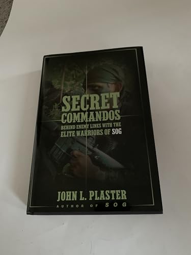 9780684856735: Secret Commandos: Behind Enemy Lines With the Elite Warriors of Sog